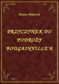 Przyczynek Do Podróży Bougainville'a - Denis Diderot