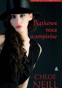Piątkowe noce wampirów - Chloe Neill