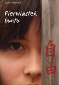 Pierwiastek buntu - Emilia Przyczyna