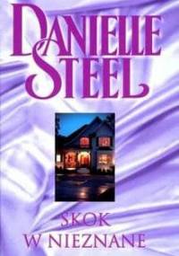 Skok w nieznane - Danielle Steel