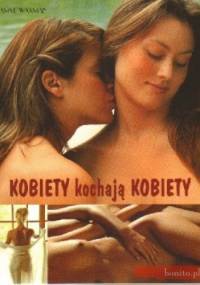 Kobiety kochają kobiety - Jamye Waxman