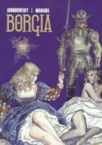 Borgia: Płomienie stosu - Milo Manara, Alexandro Jodorowsky