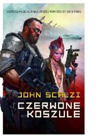 Czerwone koszule - John Scalzi