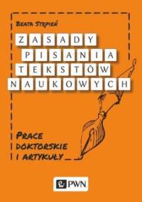 Zasady pisania tekstów naukowych - Beata Stępień