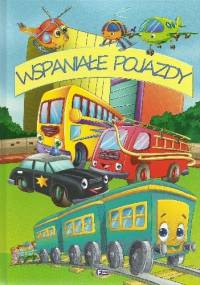 Wspaniałe pojazdy - autor nieznany