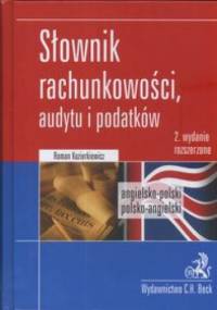 Słownik rachunkowości, audytu i podatków - Roman Kozierkiewicz
