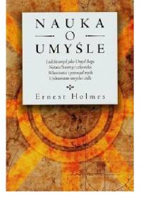 Nauka o umyśle - Ernest Holmes