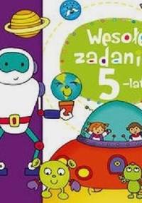 Wesołe zadania 5-latka. Naklejaj i baw się! - Elżbieta Lekan