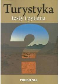 Turystyka. Testy i pytania - praca zbiorowa, Zygmunt Kruczek