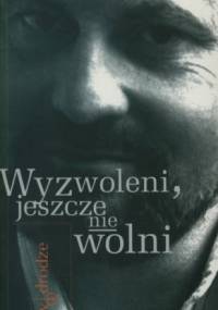Wyzwoleni, jeszcze nie wolni - Tomáš Halík