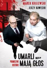 Umarli mają głos - Marek Krajewski, Jerzy Kawecki