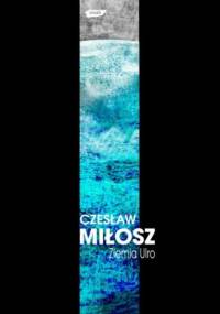 Ziemia Ulro - Czesław Miłosz