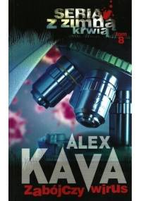 Zabójczy wirus - Alex Kava