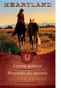 Czarna godzina. Wszystko się zmienia - Lauren Brooke