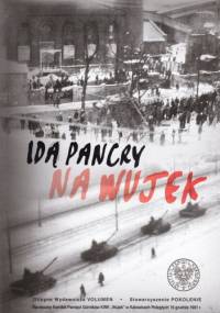 Idą pancry na Wujek - praca zbiorowa