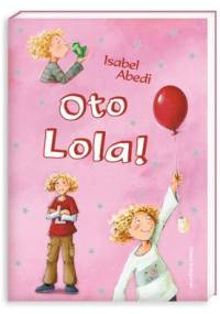 Oto Lola! - Isabel Abedi