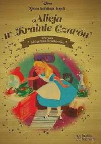 Alicja w Krainie Czarów - Małgorzata Strzałkowska