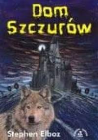 Dom szczurów - Stephen Elboz