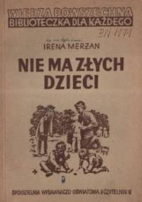 Nie ma złych dzieci - Irena Merżan