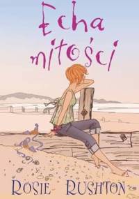 Echa miłości - Rosie Rushton