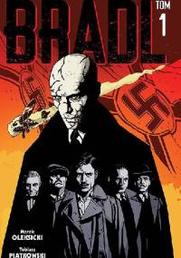 Bradl tom 1 - Marek Oleksicki, Tobiasz Piątkowski