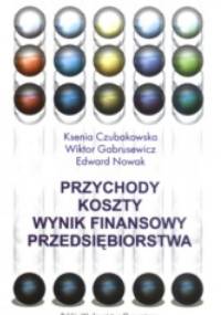 Przychody - koszty - wynik finansowy przedsiębiorstwa