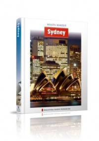 Miasta Marzeń. Sydney - praca zbiorowa