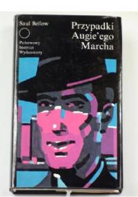 Przypadki Augie'ego Marcha - Saul Bellow