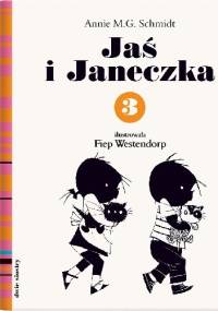 Jaś i Janeczka 3 - Annie M.G. Schmidt, Fiep Westendorp