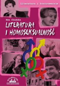 Literatura i homoseksualność - Ewa Chudoba