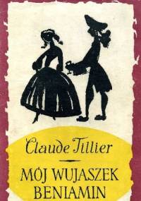 Mój wujaszek Beniamin - Claude Tillier