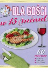 Dla gości w 15 minut - praca zbiorowa