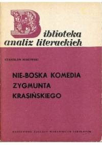 Nie-boska komedia Zygmunta Krasińskiego - Stanisław Makowski