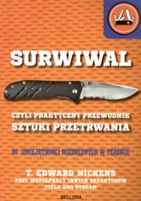 Surwiwal czyli praktyczny przewodnik sztuki przetrwania - Edward Nickens
