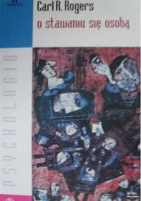 O stawaniu się osobą - Carl Ransom Rogers