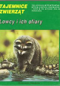 Łowcy i ich ofiary - Michel Cuisin