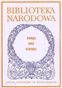 Antologia poezji dziecięcej - praca zbiorowa, Jerzy Cieślikowski