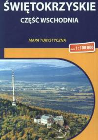 Świętokrzyskie. Część wschodnia. Mapa turystyczna. 1:100 000 Compass