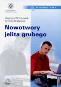 Nowotwory jelita grubego - praca zbiorowa