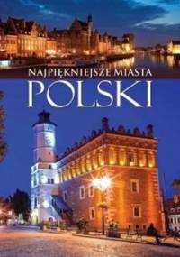 Najpiękniejsze miasta Polski - Sławomir Kobojek, Elżbieta Kobojek