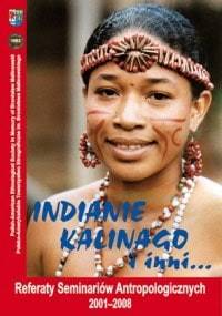Indianie Kalinago i inni... Referaty Seminariów Antropologicznych 2001-2008
