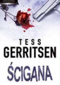 Ścigana - Tess Gerritsen