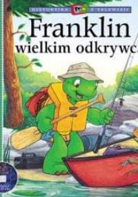 Franklin wielkim odkrywcą