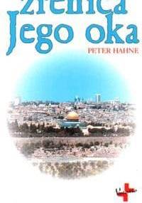 Źrenica Jego oka - Peter Hahne