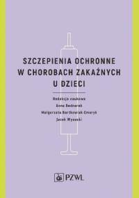 Szczepienia ochronne w chorobach zakaźnych u dzieci