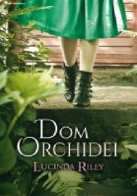 Dom orchidei - Lucinda Riley