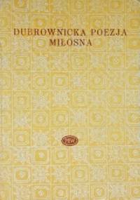 Dubrownicka poezja miłosna - praca zbiorowa