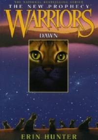 Warriors: The New Prophecy #3: Dawn - Erin Hunter