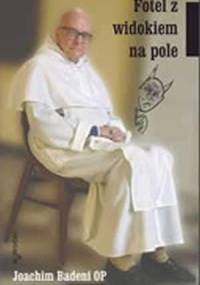 Fotel z widokiem na pole - Joachim Badeni OP