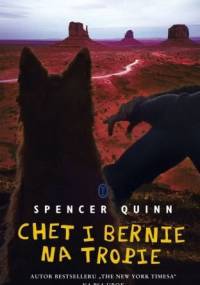 Chet i Bernie na tropie - Spencer Quinn